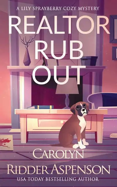 Realtor Rub Out: A Lily Sprayberry Realtor Cozy Mystery - Paperback