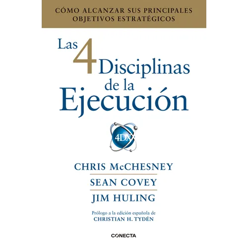Las 4 Disciplinas de la Ejecución / The 4 Disciplines of Execution - Paperback