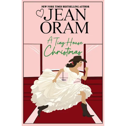 A Tiny House Christmas: A Runaway Bride Christmas Romance - Paperback