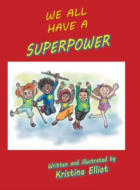 We All Have a Superpower - Hardcover