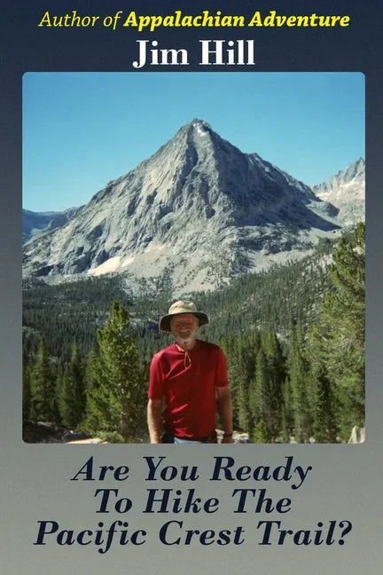 Are You Ready to Hike the Pacific Crest Trail? - Paperback