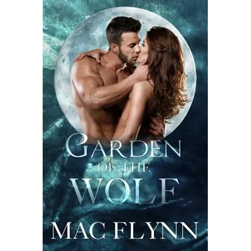 Garden of the Wolf (Werewolf / Shifter Romance) - Paperback