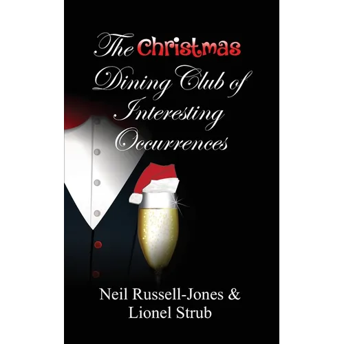 The Christmas Dining Club of Interesting Occurrences - Paperback