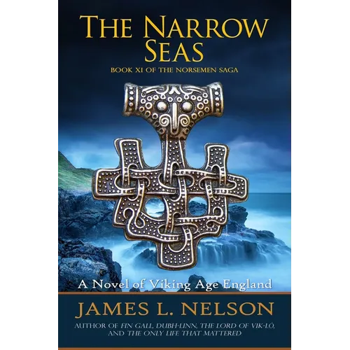 The Narrow Seas: Book XI of The Norsemen Saga - Paperback