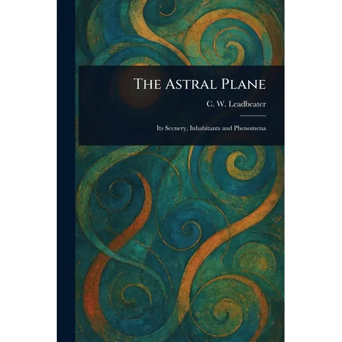 The Astral Plane - Paperback