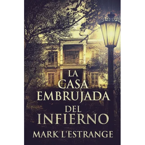 La Casa Embrujada del Infierno - Paperback