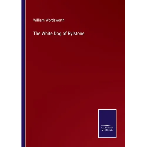 The White Dog of Rylstone - Paperback