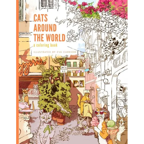Cats Around the World: A Coloring Book - Paperback