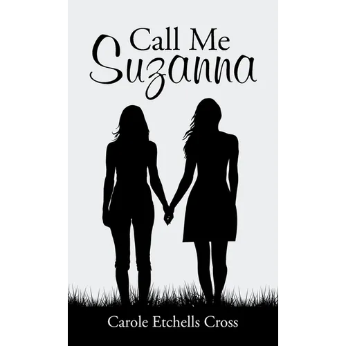Call Me Suzanna - Hardcover