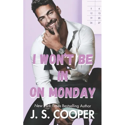 I Won't Be In On Monday - Paperback