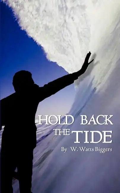 Hold Back the Tide - Paperback