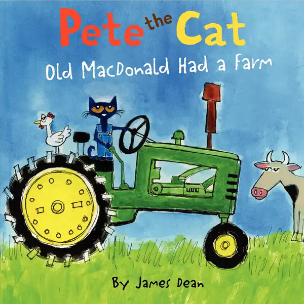 Pete the Cat: Old MacDonald Had a Farm - Hardcover