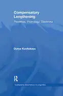 Compensatory Lengthening: Phonetics, Phonology, Diachrony - Paperback