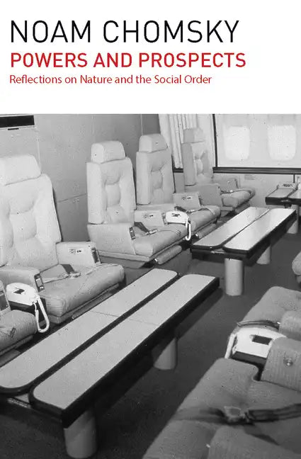 Powers and Prospects: Reflections on Nature and the Social Order - Paperback