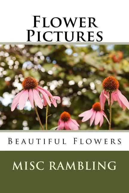 Flower Pictures: Flowers Photos - Paperback