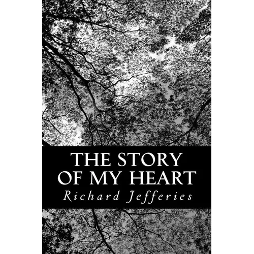 The Story of My Heart - Paperback
