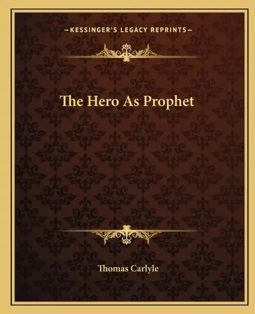 The Hero as Prophet - Paperback
