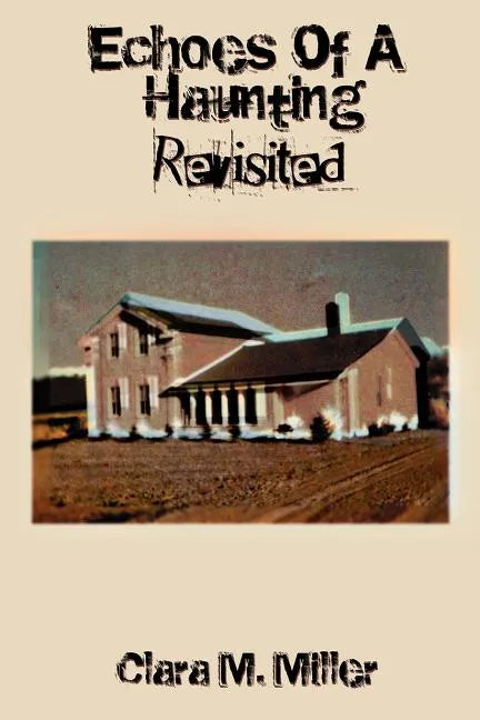 Echoes of a Haunting - Revisited - Paperback