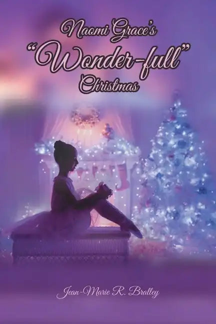 Naomi Grace's "Wonder-full" Christmas - Paperback