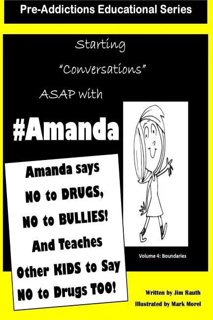Amanda says NO to DRUGS, NO to BULLIES: And Teaches Other KIds to say NO to DRUGS TOO! - Paperback