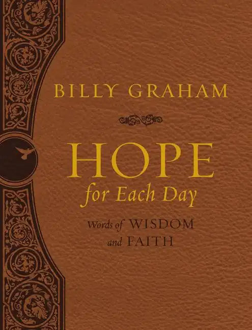 Hope for Each Day Large Deluxe: Words of Wisdom and Faith (a 365-Day Devotional) - Imitation Leather