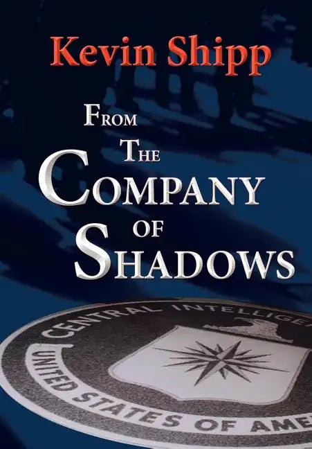 From the Company of Shadows - Hardcover