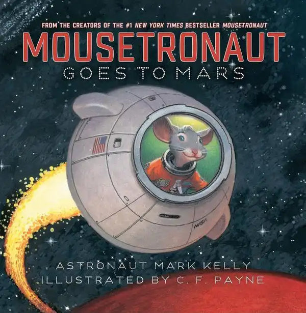 Mousetronaut Goes to Mars - Hardcover