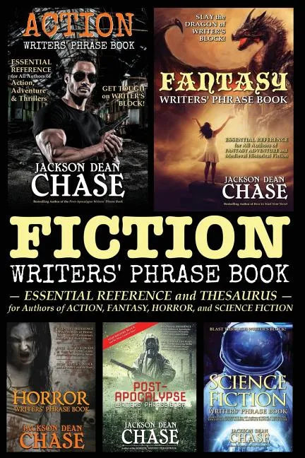 Fiction Writers' Phrase Book: Essential Reference and Thesaurus for Authors of Action, Fantasy, Horror, and Science Fiction - Paperback