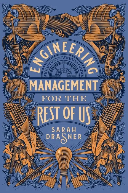 Engineering Management for the Rest of Us - Paperback