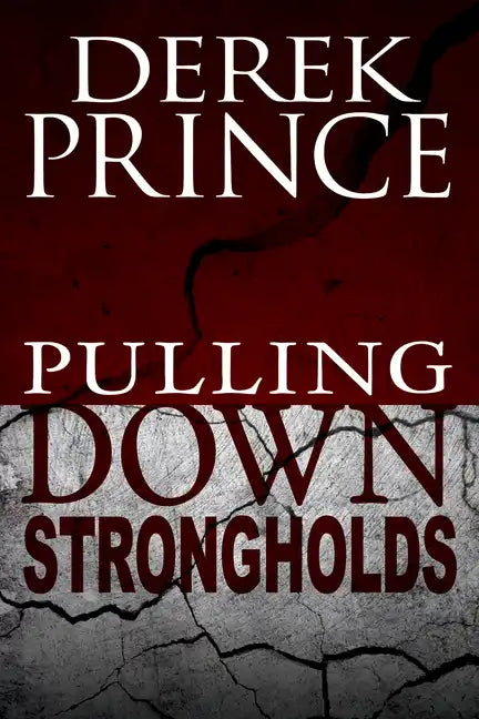 Pulling Down Strongholds (Pocket Size): Mighty Weapons for Spiritual Warfare - Paperback
