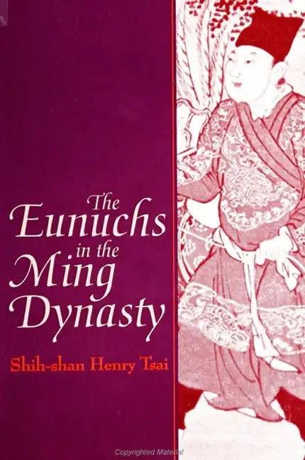The Eunuchs in the Ming Dynasty - Paperback