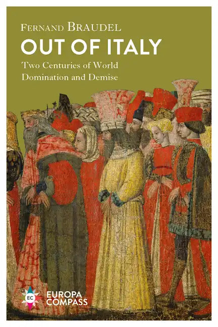 Out of Italy: Two Centuries of World Domination and Demise - Paperback