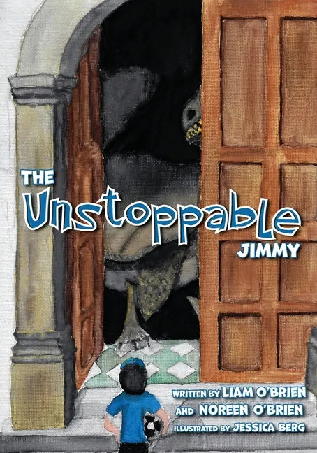 The Unstoppable Jimmy - Paperback