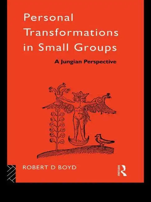 Personal Transformations in Small Groups: A Jungian Perspective - Paperback