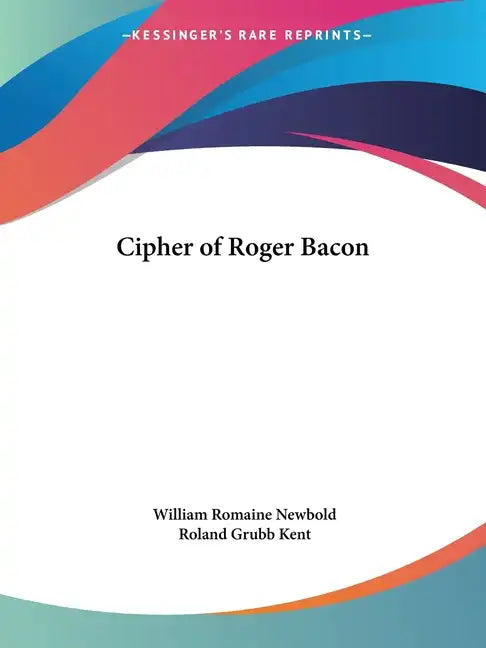 Cipher of Roger Bacon - Paperback