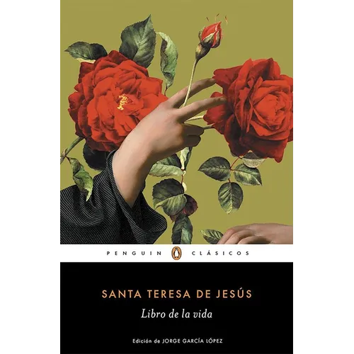 El Libro de la Vida / The Life of Saint Teresa of Avila by Herself - Paperback