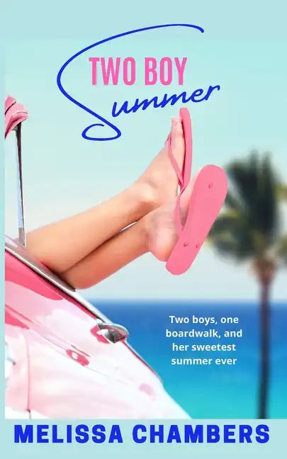 Two Boy Summer: A Young Adult Love Triangle Romance - Paperback