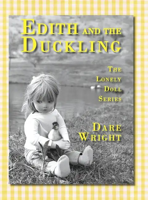 Edith And The Duckling: The Lonely Doll Series - Hardcover