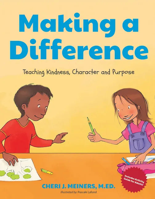 Making a Difference: Teaching Kindness, Character and Purpose (Kindness Book for Children, Good Manners Book for Kids, Learn to Read Ages 4-6) - Paperback