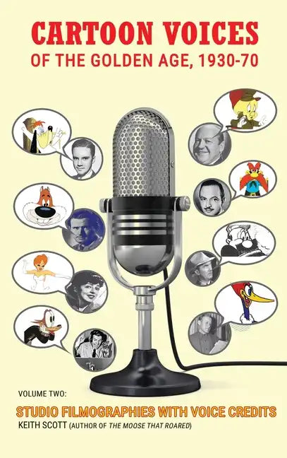 Cartoon Voices of the Golden Age, Vol. 2 (hardback) - Hardcover