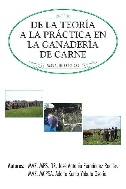de La Teoria a la Practica En La Ganaderia de Carne: Manual de Practicas - Paperback