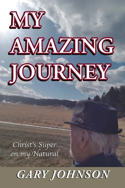 My Amazing Journey: Christ's Super on my Natural - Paperback