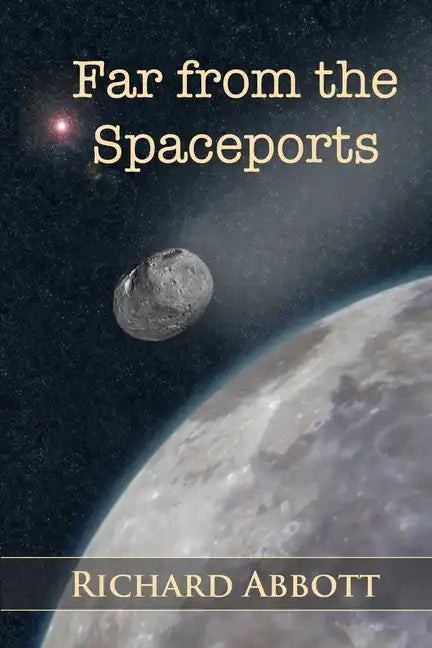 Far from the Spaceports - Paperback