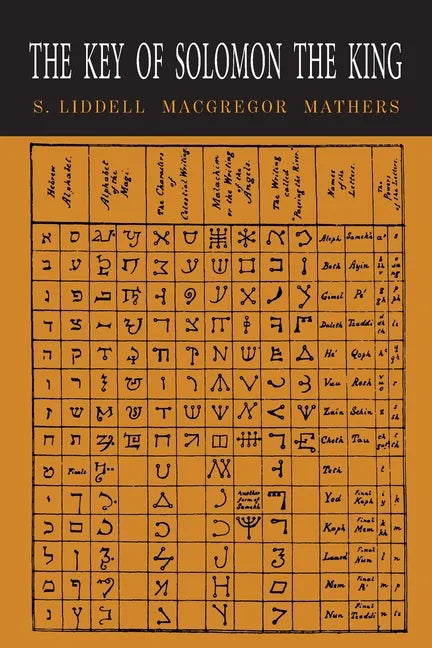 The Key of Solomon the King: Clavicula Salomonis - Paperback