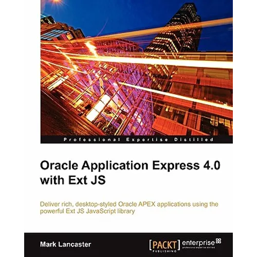 Oracle Application Express 4.0 with Ext Js - Paperback