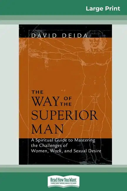 The Way of the Superior Man (16pt Large Print Edition) - Paperback