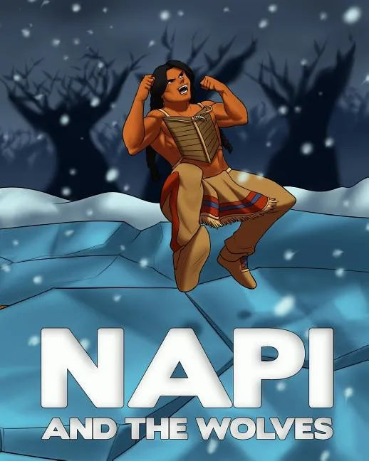 NAPI & The Wolves: Level 3 Reader - Paperback