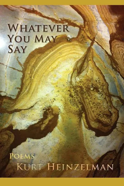 Whatever You May Say - Paperback