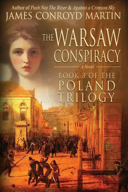 The Warsaw Conspiracy (The Poland Trilogy Book 3) - Paperback