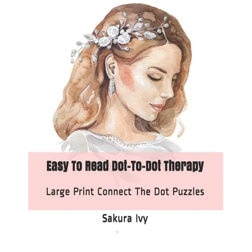 Easy to Read Dot-To-Dot Therapy: Large Print Connect the Dot Puzzles - Paperback